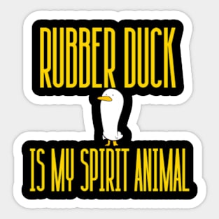 Rubber Duck Is My Spirit Animal Funny For Kids, Boys, Girls Sticker